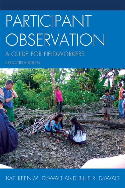 Participant Observation : A Guide for Fieldworkers, Paperback / softback Book