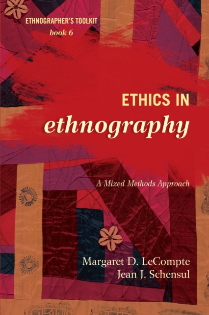 Ethics in Ethnography : A Mixed Methods Approach, Paperback / softback Book