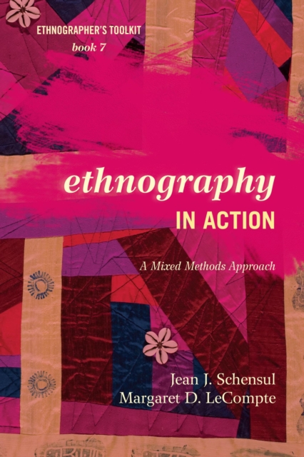 Ethnography in Action : A Mixed Methods Approach, EPUB eBook