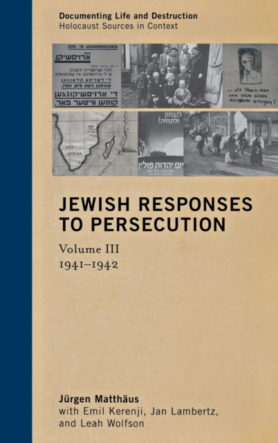 Jewish Responses to Persecution : 1941-1942, Hardback Book