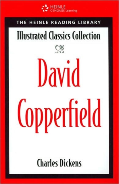 David Copperfield : Heinle Reading Library: Illustrated Classics Collection, Paperback / softback Book