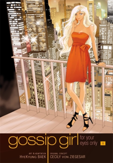 Gossip Girl: The Manga, Vol. 1 : For Your Eyes Only, Paperback / softback Book