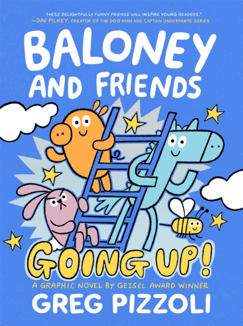 Baloney and Friends: Going Up!, Hardback Book