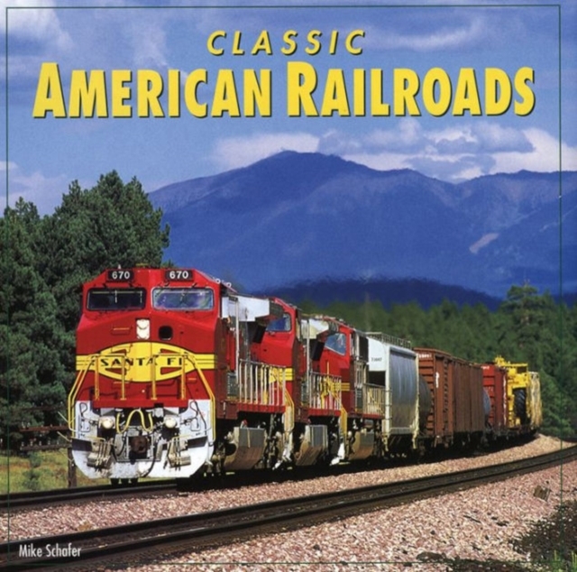 Classic American Railroads, Hardback Book