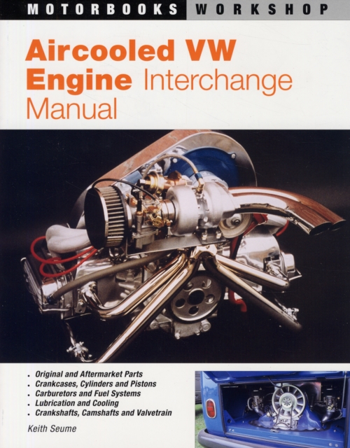 Aircooled Vw Engine Interchange Manual, Paperback Book