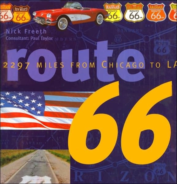 Route 66 : Main Street USA, Hardback Book