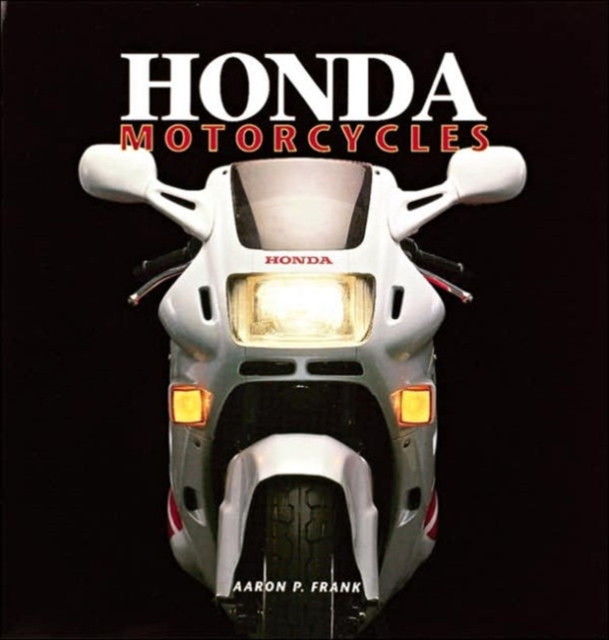 Honda Motorcycles, Hardback Book