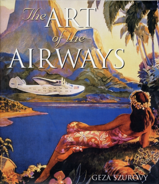 Art of the Airways, Hardback Book