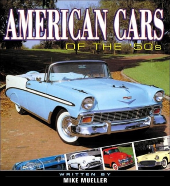American Cars of the 50 S, Paperback / softback Book