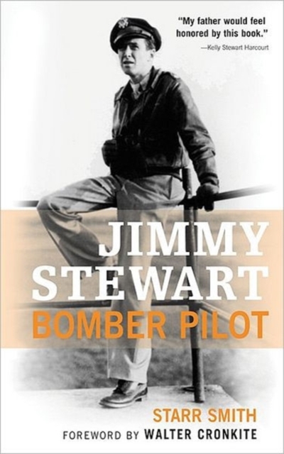 Jimmy Stewart : Bomber Pilot, Hardback Book