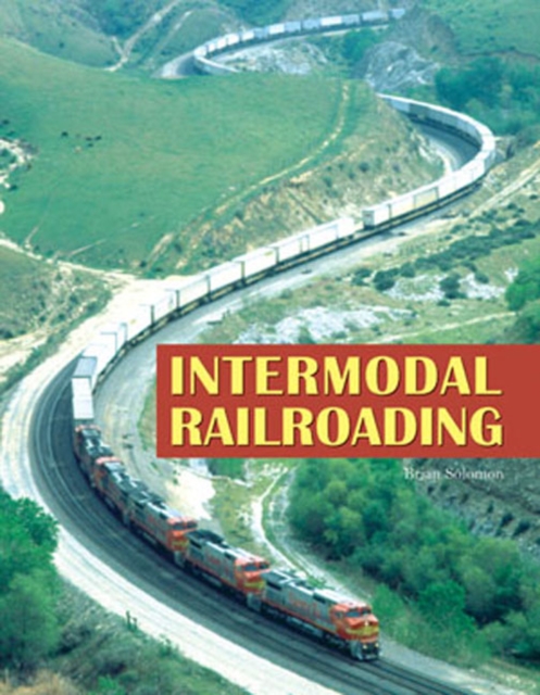 Intermodal Railroading, Hardback Book