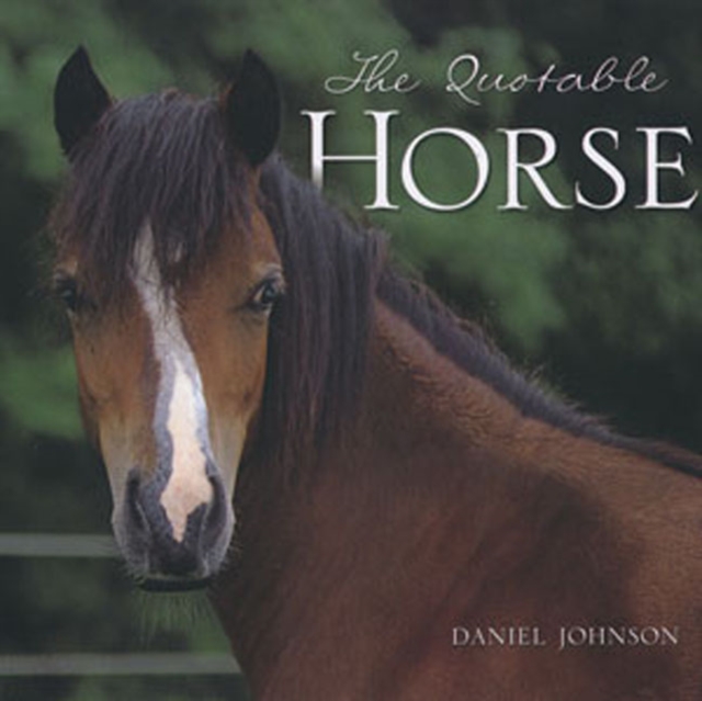 Quotable Horse, Hardback Book