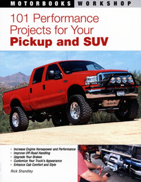 101 Performance Projects for Your Pickup and Suv, Paperback / softback Book