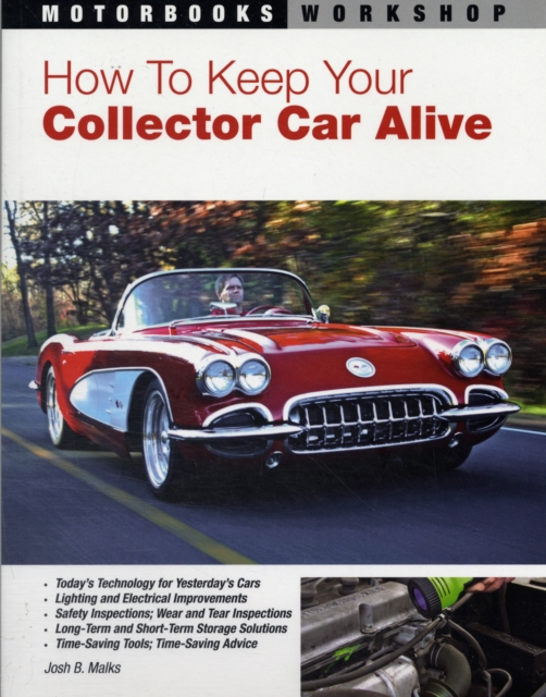 How to Keep Your Collector Car Alive, Paperback Book