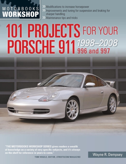 101 Projects for Your Porsche 911 996 and 997 1998-2008, Paperback / softback Book