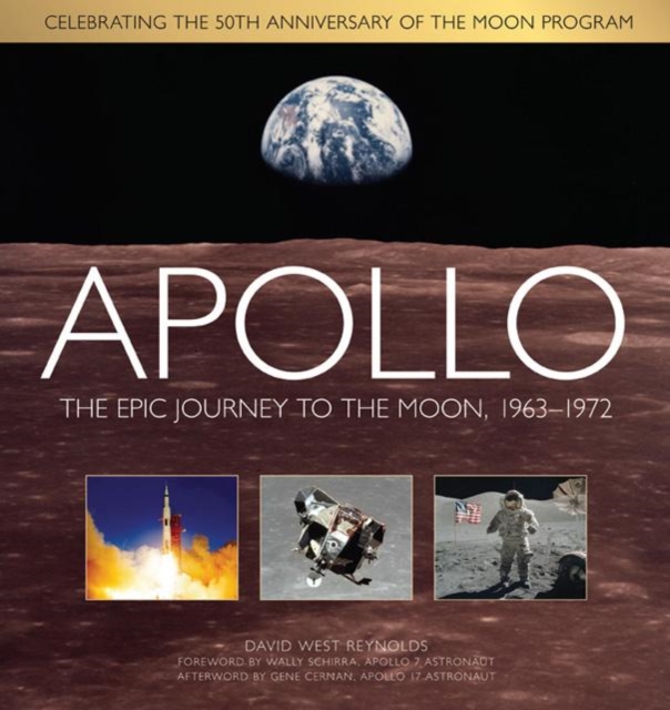 Apollo : The Epic Journey to the Moon, 1963-1972, Hardback Book