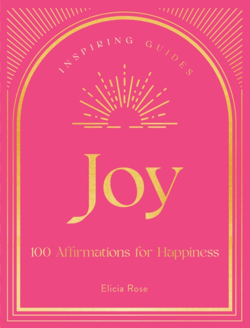 Joy : 100 Affirmations for Happiness, EPUB eBook