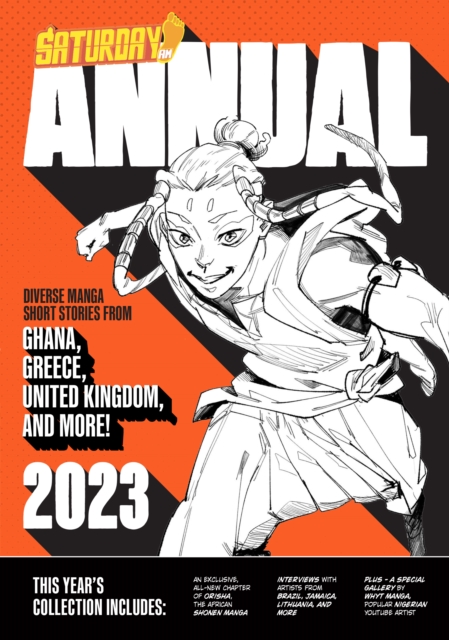 Saturday AM Annual 2023 : A Celebration of Original Diverse Manga-Inspired Short Stories from Around the World Volume 1, Paperback / softback Book