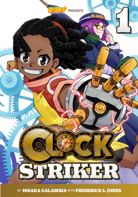 Clock Striker, Volume 1 : "I'm Gonna Be a SMITH!" Volume 1, Paperback / softback Book