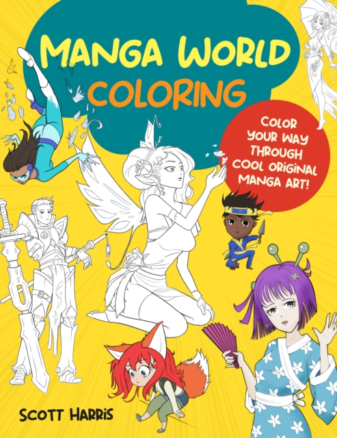 Manga World Coloring : Color your way through cool original manga art! Volume 1, Paperback / softback Book