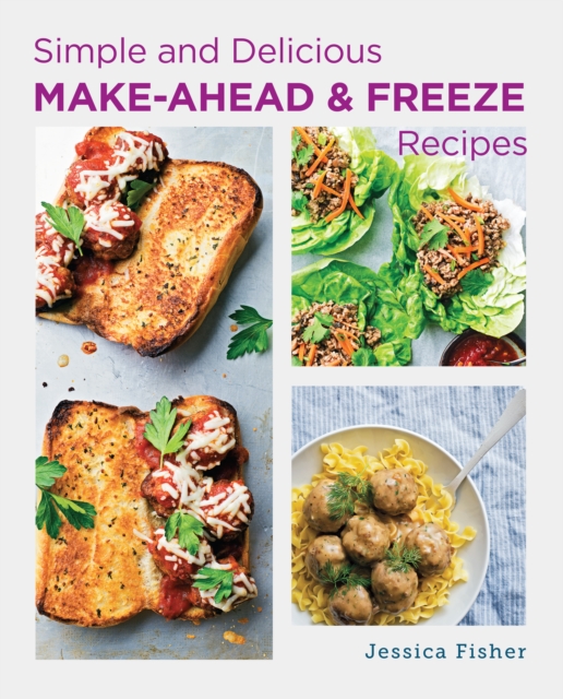 Simple and Delicious Make-Ahead and Freeze Recipes, Paperback / softback Book