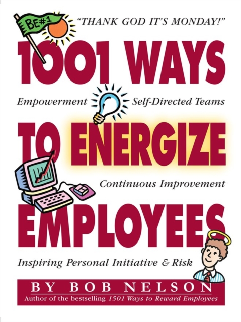 1001 Ways to Energize Employees, Paperback / softback Book