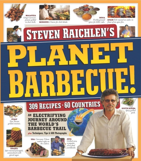 Planet Barbecue! : 309 Recipes, 60 Countries, Paperback / softback Book