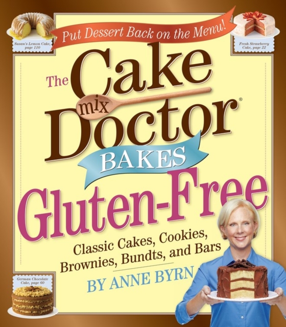 The Cake Mix Doctor Bakes Gluten-Free, Hardback Book