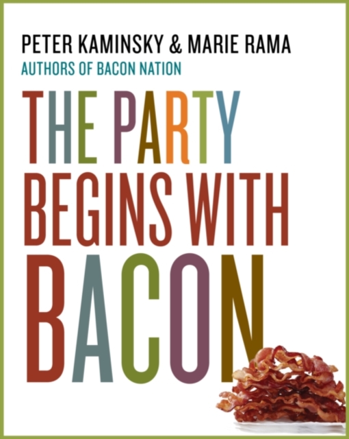The Party Begins with Bacon, EPUB eBook
