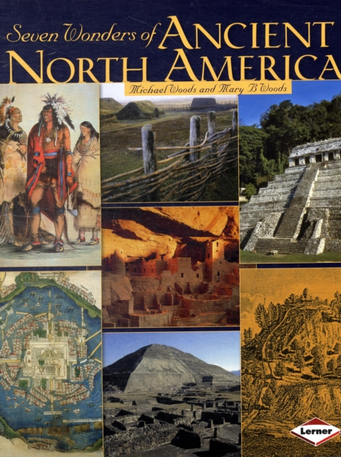 Seven Wonders of Ancient North America, Paperback / softback Book