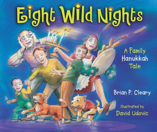 Eight Wild Nights : A Family Hanukkah Tale, PDF eBook