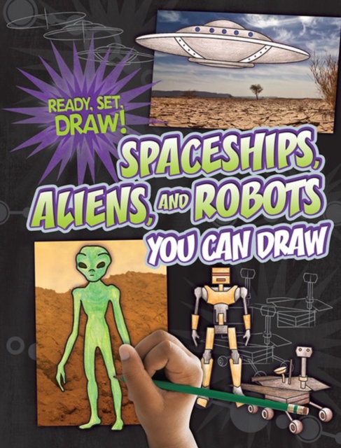 Spaceships, Aliens, and Robots You Can Draw, PDF eBook
