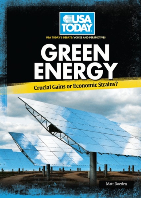 Green Energy : Crucial Gains or Economic Strains?, PDF eBook