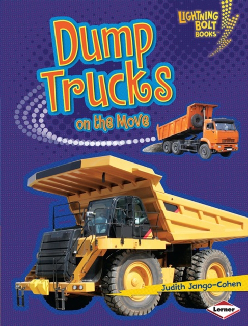 Dump Trucks on the Move, PDF eBook