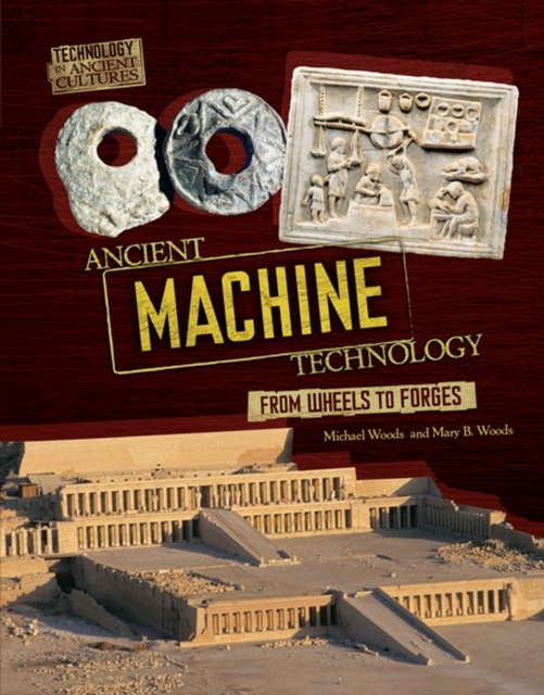 Ancient Machine Technology : From Wheels to Forges, PDF eBook