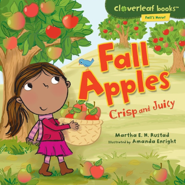 Fall Apples : Crisp and Juicy, PDF eBook