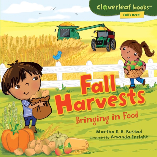 Fall Harvests : Bringing in Food, PDF eBook