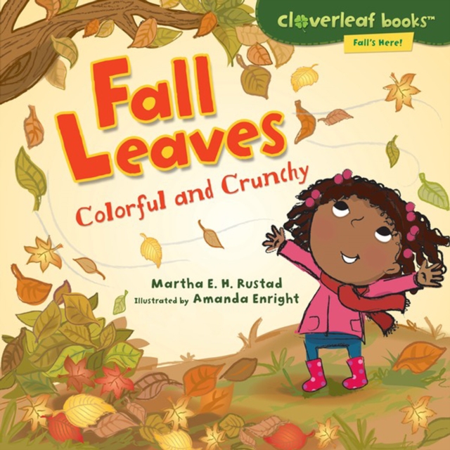 Fall Leaves : Colorful and Crunchy, PDF eBook