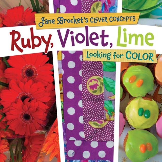 Ruby, Violet, Lime : Looking for Color, PDF eBook
