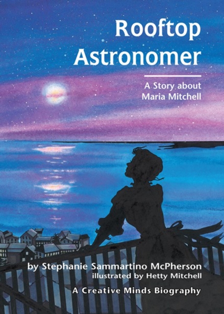 Rooftop Astronomer : A Story about Maria Mitchell, PDF eBook