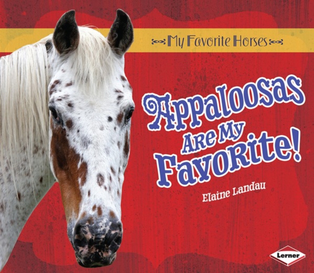 Appaloosas Are My Favorite!, PDF eBook