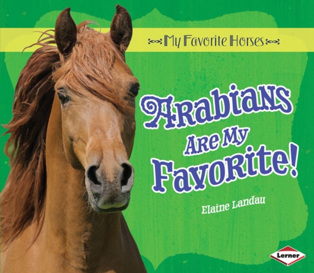 Arabians Are My Favorite!, PDF eBook
