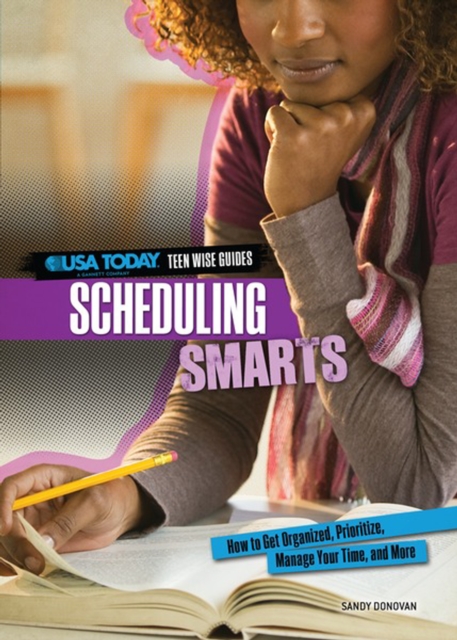 Scheduling Smarts : How to Get Organized, Prioritize, Manage Your Time, and More, PDF eBook