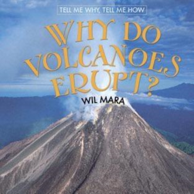 Why Do Volcanoes Erupt?, PDF eBook