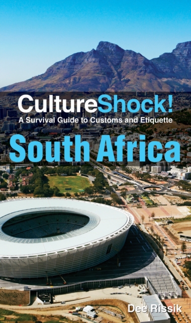 South Africa : A Survival Guide to Customs and Etiquette, Paperback / softback Book