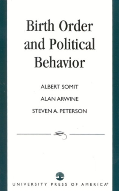 Birth Order and Political Behavior, Hardback Book