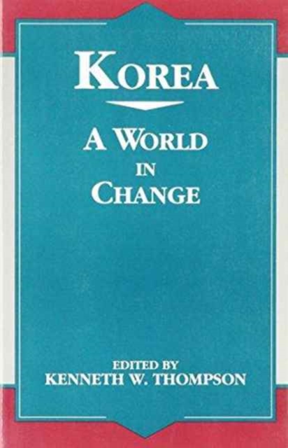 Korea : A World in Change, Paperback / softback Book