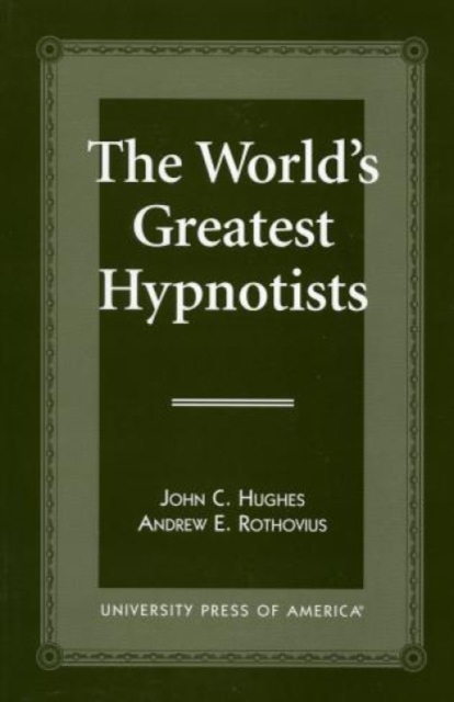 The World's Greatest Hypnotists, Paperback / softback Book