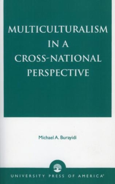 Multiculturalism in a Cross-National Perspective, Paperback / softback Book