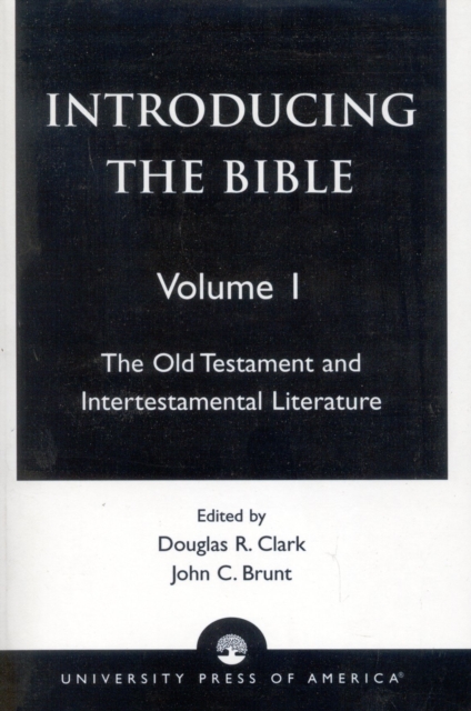 Introducing the Bible : The Old Testament and Intertestamental Literature, Hardback Book